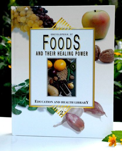 Encyclopedia of Foods and Their Healing Power Encyclopedia of Foods and Their Healing Power Vol2