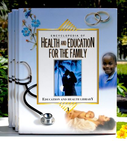 Encyclopedia of Health and Education for the Family