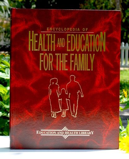 Encyclopedia of Health and Education for the Family